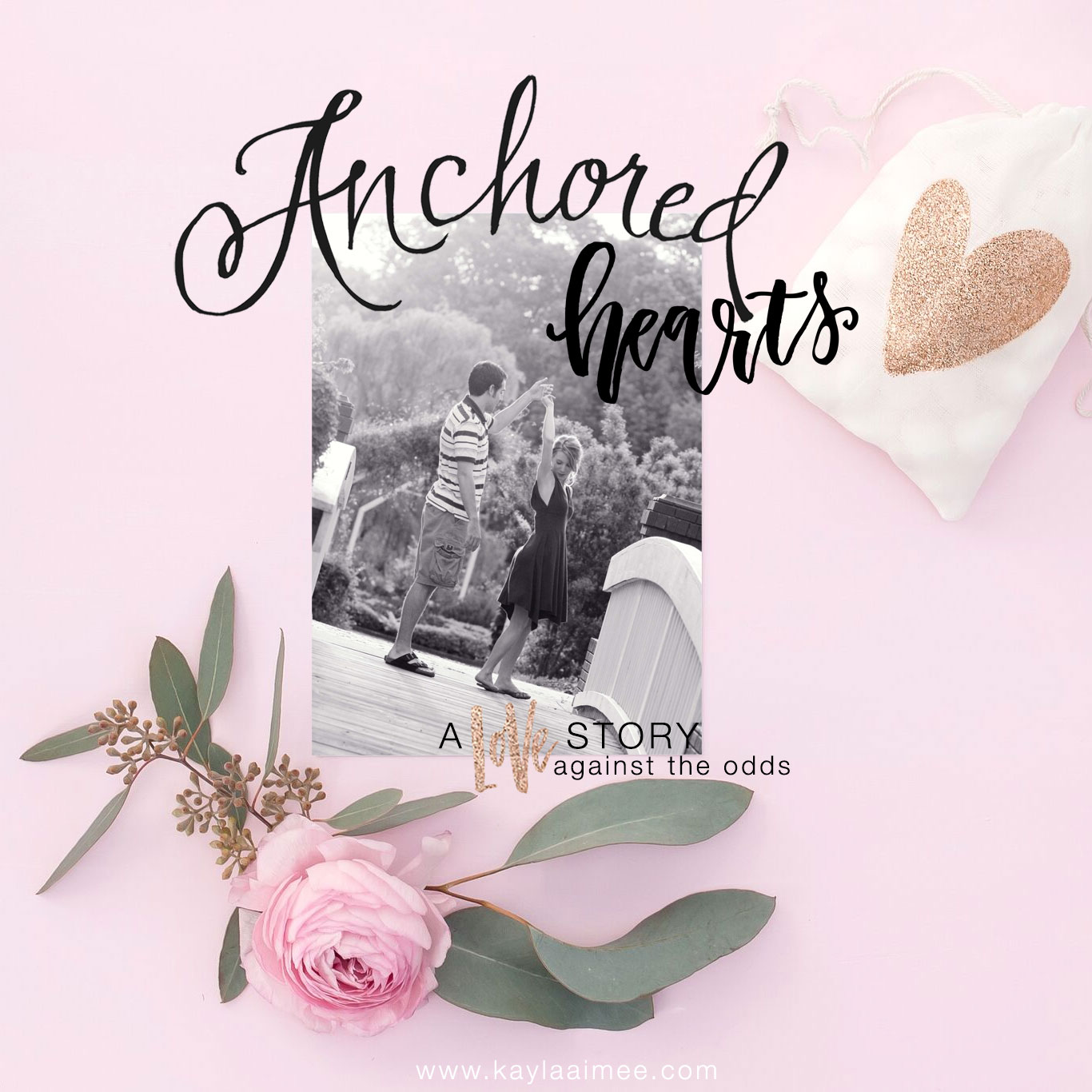 Anchored Heart: A Love Story Against The Odds {series}
