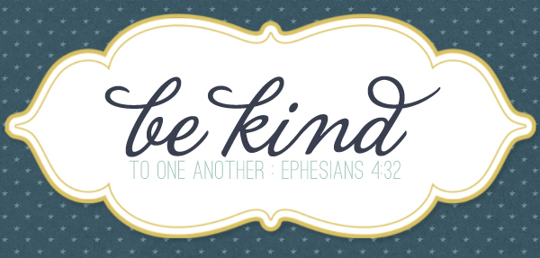 be kind bible verse quote