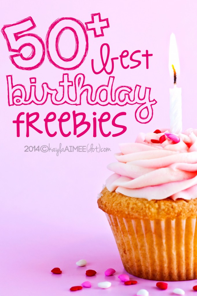 big list of Birthday Freebies and Deals! Lots of amazing freebies you can get for your birthday month, A list of 50+ Birthday Freebies from restaurants & retail stores