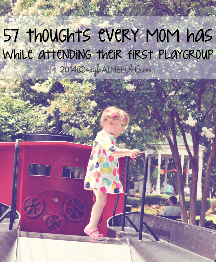 57 Thoughts Every Mom Has While Attending Their First Playgroup