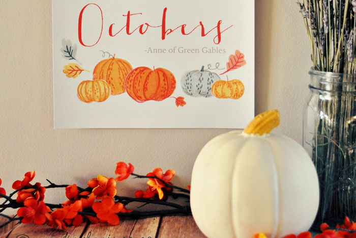 "I"m So Glad I Live In A World Where There Are Octobers" Free Fall Printable