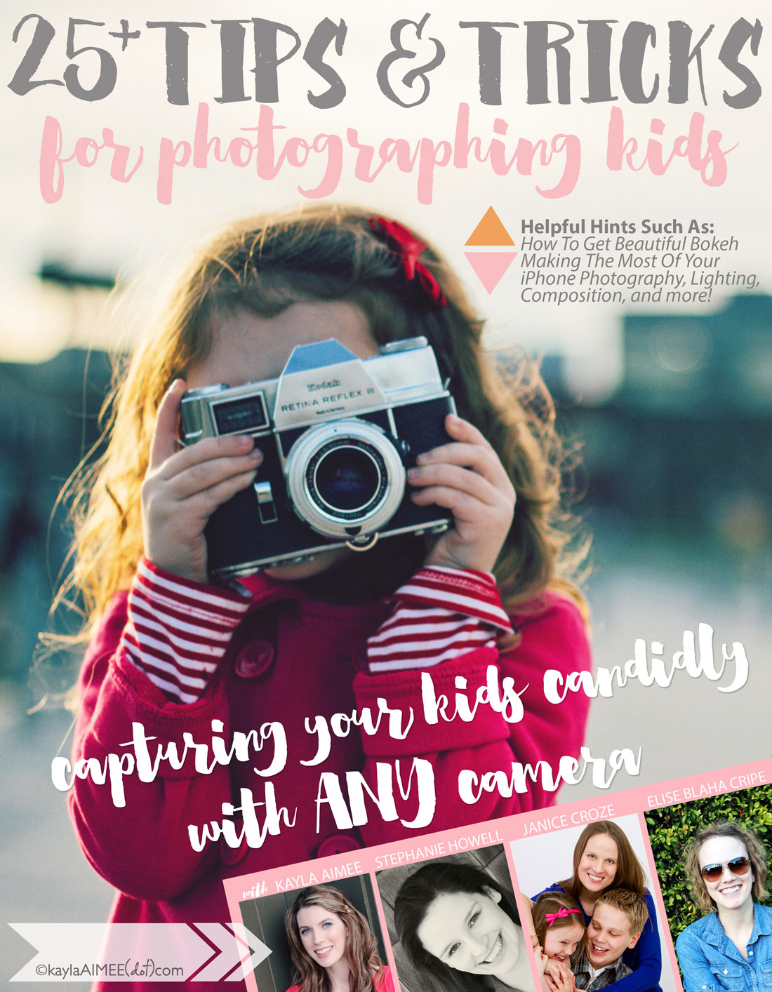 25+ Tips & Tricks For Photographing Kids - this free ebook has great tips for ANY camera!