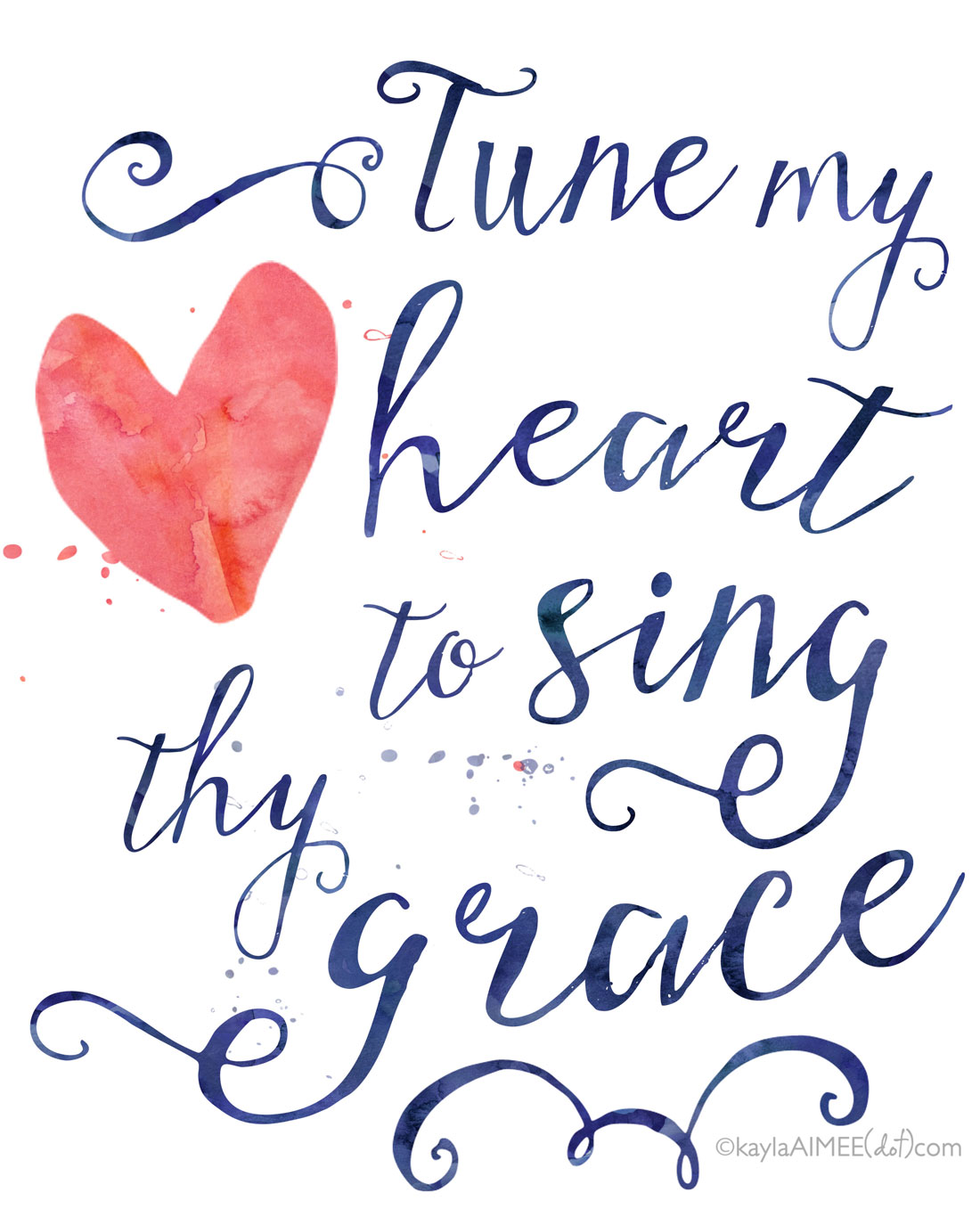 Free Printable Quote of my favorite hymn - Tune My Heart To Sing Thy Grace