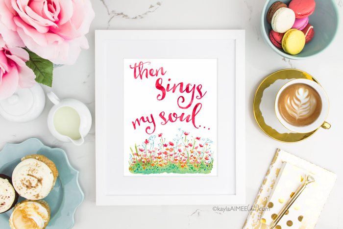 Free Printable: Then Sings My Soul - so pretty for spring! 