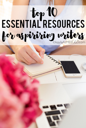 Top Ten Essential Resources for Aspiring Writers - My FAVORITE resources that I used to create a proposal, find an agent and publish my first book!
