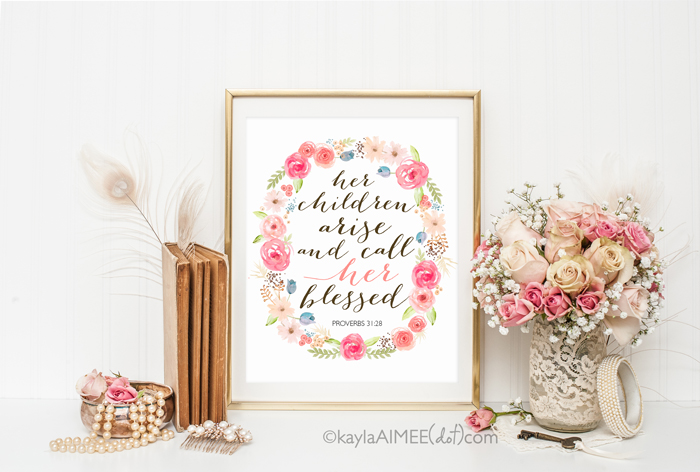 Mother's Day Free Printable  Art and Card Sets - Her children arise and call her blessed